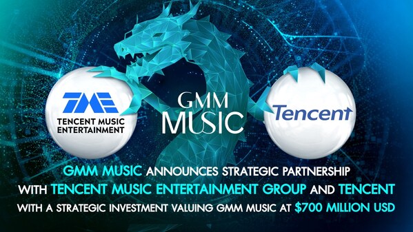 GMM Music Announces Strategic Partnership with Tencent Music Entertainment Group and Tencent, with a Strategic Investment Valuing GMM Music at $700 Million USD.